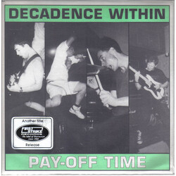 Decadence Within Pay-Off Time USED VINYL 7INCH 45 RPM LIMITED EDITION NUMBERED