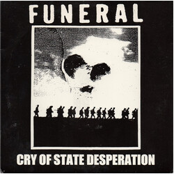 Funeral (5) Cry Of State Desperation USED VINYL 7INCH 45 RPM EP WHITE LABEL