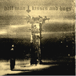 Half Man / Kisses And Hugs Half Man / Kisses And Hugs USED VINYL 7INCH 33 S RPM
