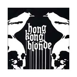 Hong Kong Blonde Hong Kong Blonde USED VINYL 7INCH