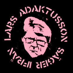 Lars Adaktusson Säger Ifrån USED VINYL 7INCH 33 S RPM EP