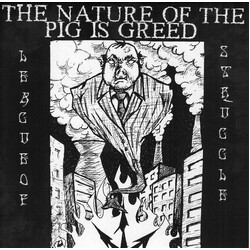 League Of Struggle The Nature Of The Pig Is Greed USED VINYL 7INCH EP