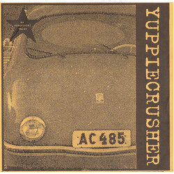 Yuppiecrusher No Commercial Value USED VINYL 7INCH WHITE LABEL