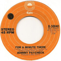 Johnny Paycheck For A Minute There / She's All I Live For USED VINYL 7INCH 45 RPM