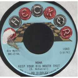 Bo Diddley Mama Keep Your Big Mouth Shut USED VINYL 7INCH 45 RPM SINGLE