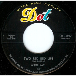Wade Ray Two Red Red Lips / Burning Desire USED VINYL 7INCH 45 RPM SINGLE