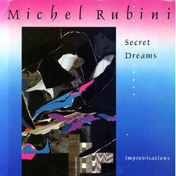 Michel Rubini Secret Dreams Vinyl LP USED
