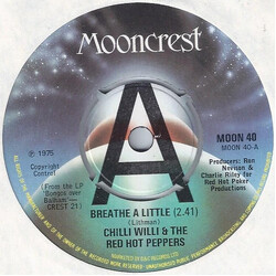 Chilli Willi And The Red Hot Peppers Breathe A Little USED VINYL 7INCH 45 RPM SINGLE PROMO