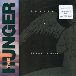 The Hunger Tonight / Shoot To Kill Vinyl 12" USED