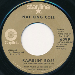 Nat King Cole Ramblin' Rose / The Good Times Vinyl 7" USED