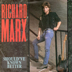 Richard Marx Should've Known Better USED VINYL 7INCH 45 RPM SINGLE