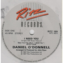 Daniel O'Donnell I Need You / Your Friendly Irish Way USED VINYL 7INCH 45 RPM SINGLE STEREO