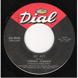 Johnny Durham (2) My Act / Left Is Right And Right Is Wrong USED VINYL 7INCH 45 RPM MONO