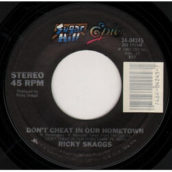 Ricky Skaggs Don't Cheat In Our Hometown USED VINYL 7INCH 45 RPM SINGLE STYRENE