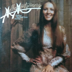 Melba Montgomery Don't Let The Good Times Fool You Vinyl LP USED