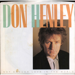 Don Henley Not Enough Love In The World USED VINYL 7INCH 45 RPM