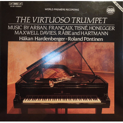 Håkan Hardenberger / Roland Pöntinen The Virtuoso Trumpet - Music by Arban, Francaix, Tisne, Honegger, Maxwell Davies, Rabe and Hartmann Vinyl LP USED