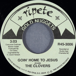 The Clovers Goin' Home To Jesus / Hey Miss Fannie Vinyl 7" USED