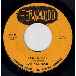 Ace Cannon Big Shot / Tie Me To Your Apron Strings Again USED VINYL 7INCH 45 RPM