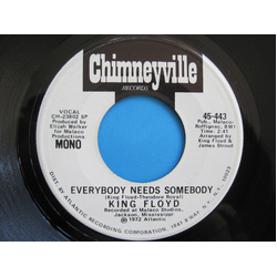 King Floyd Everybody Needs Somebody Vinyl 7" USED