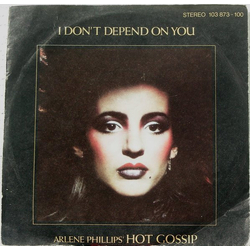 Hot Gossip I Don't Depend On You Vinyl 7" USED