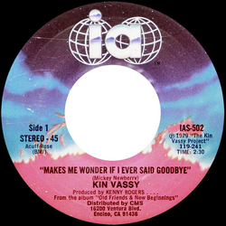 Kin Vassy Makes Me Wonder If I Ever Said Goodbye/Fort Worth Featherbed Vinyl 7" USED