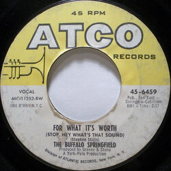 Buffalo Springfield For What It's Worth / Do I Have To Come Right Out And Say It USED VINYL 7INCH 45 RPM SINGLE STYRENE