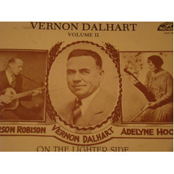 Vernon Dalhart / Carson Robison / Adelyne Hood On The Lighter Side Vinyl LP USED
