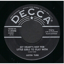 Justin Tubb My Heart's Not For Little Girls To Play With USED VINYL 7INCH 45 RPM