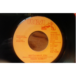 Eddie Rabbitt Gotta Have You Vinyl 7" USED