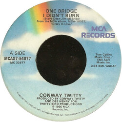 Conway Twitty One Bridge I Didn't Burn USED VINYL 7INCH 45 RPM SINGLE