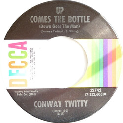 Conway Twitty Up Comes The Bottle (Down Goes The Man) USED VINYL 7INCH 45 RPM SINGLE