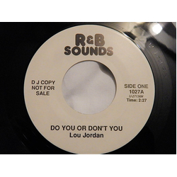 Louis Jordan / Detroit Junior Do You Or Don't You / Money Tree Vinyl 7" USED