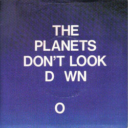 The Planets (2) Don't Look Down Vinyl 7" USED