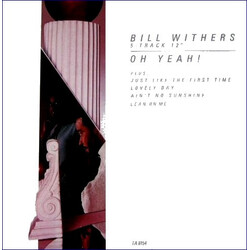Bill Withers Oh Yeah! Vinyl 12" USED