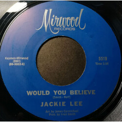 Jackie Lee Would You Believe / You're Everything USED VINYL 7INCH SINGLE