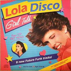 Lola Disco ☀ Girl Talk Vinyl LP USED