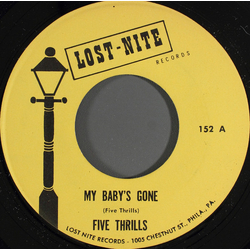 The Five Thrills My Baby's Gone / Feel So Good Vinyl 7" USED