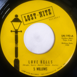 The 5 Willows Love Bells / Please Baby Vinyl 7" USED