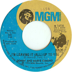Donny & Marie Osmond I'm Leaving It (All) Up To You USED VINYL 7INCH 45 RPM SINGLE STYRENE