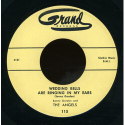 Sonny Gordon & The Angels Wedding Bells Are Ringing In My Ears USED VINYL 7INCH 45 RPM REISSUE