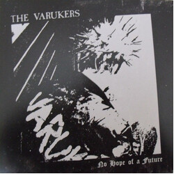 The Varukers No Hope Of A Future USED VINYL 7INCH 45 RPM SINGLE REISSUE