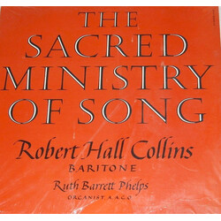 Robert Hall Collins / Ruth Barrett Phelps The Sacred Ministry Of Song Vinyl LP USED