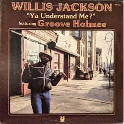 Willis Jackson / Richard "Groove" Holmes Ya Understand Me? Vinyl LP USED