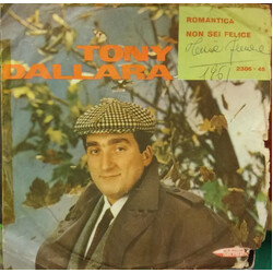 Tony Dallara Romantica / Non Sei Felice USED VINYL 7INCH 45 RPM