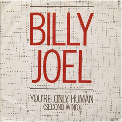Billy Joel You're Only Human (Second Wind) USED VINYL 7INCH 45 RPM SINGLE STEREO