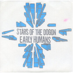 Stars Of The Dogon / Early Humans Stars Of The Dogon / Early Humans USED VINYL 7INCH 45 RPM
