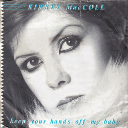 Kirsty MacColl Keep Your Hands Off My Baby USED VINYL 7INCH 45 RPM SINGLE