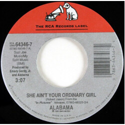Alabama She Ain't Your Ordinary Girl USED VINYL 7INCH SINGLE