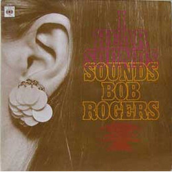 Sounds Bob Rogers I Hear Sounds Vinyl LP USED